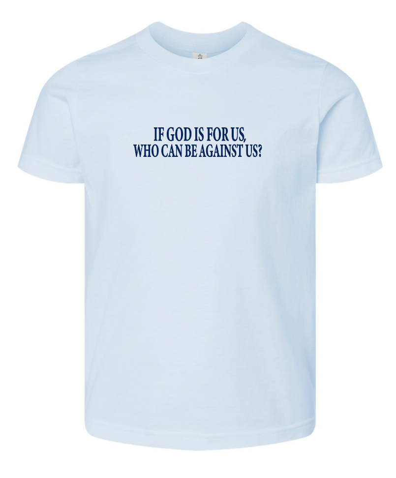 If God is For Us Tultex S/S T-shirt (blue)