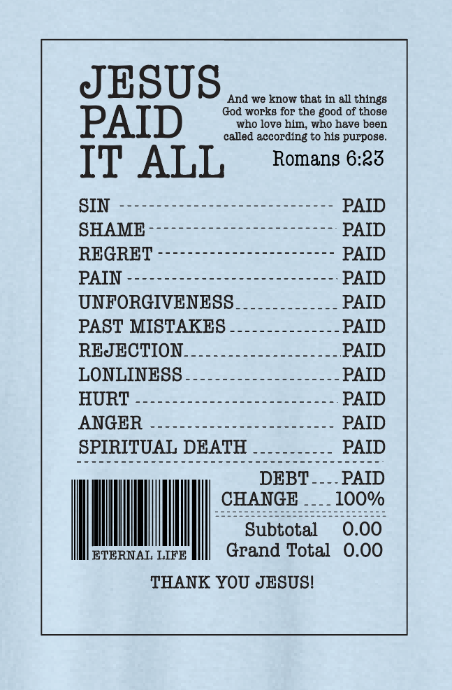 Jesus Paid it All: Basic S/S T-shirt (lt blue)