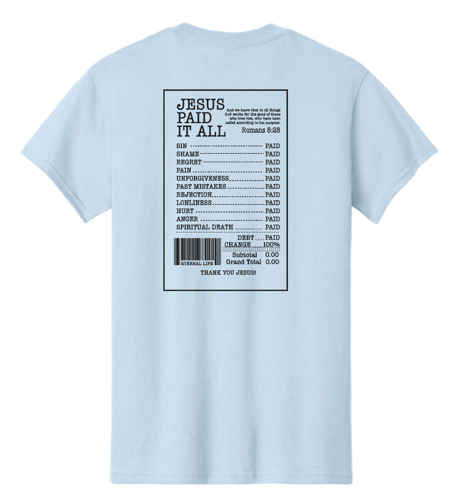 Jesus Paid it All: Basic S/S T-shirt (lt blue)