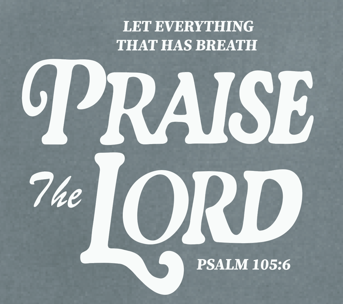 Praise the Lord Comfort Colors S/S T-shirt (granite)